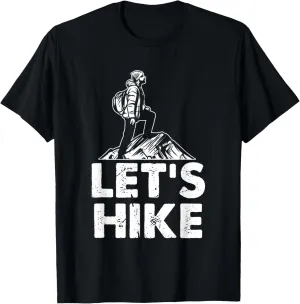 Let's Hike Mountain Range Hiking Fanatic Trekking Expert T-Shirt