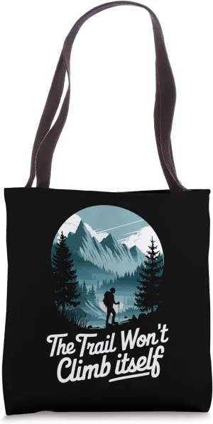 Outdoor Hiking Lover Trekking, Mountain Hike and Hiker Tote Bag