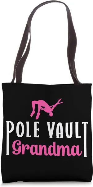 Pole Vault Grandma Of A Pole Vaulter Pole Jumping Grandma Tote Bag
