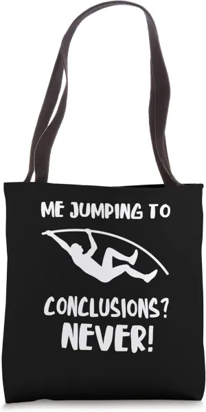 Pole Vault Jumping Conclusions Pole Vaulter Track And Field Tote Bag