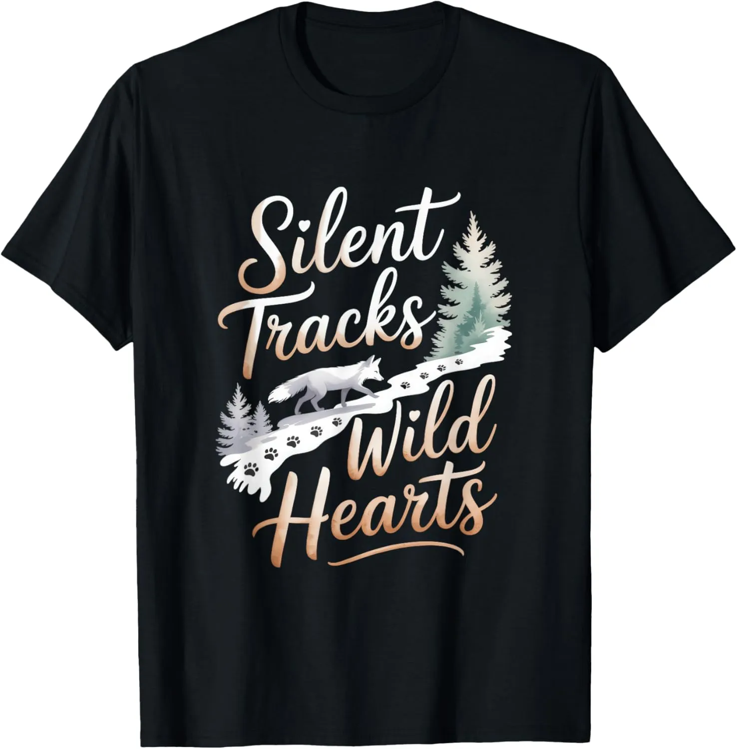 Silent Tracks Wild Hearts Fox Winter Forest Trail Adventure T-Shirt
