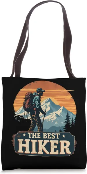 The Best Hiker Mountain Enthusiast Tote Bag