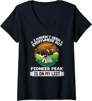 Womens Pioneer Peak Is On My List Hiking Camping Hiker Camper V-Neck T-Shirt